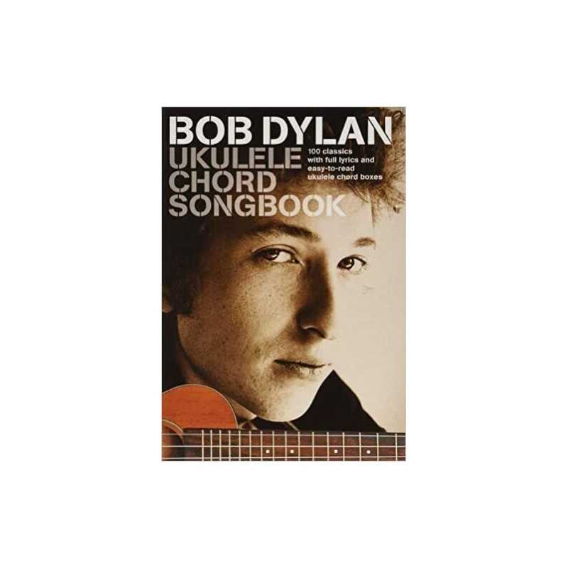 Bob Dylan Ukulele Chord Songbook - 9781785582332