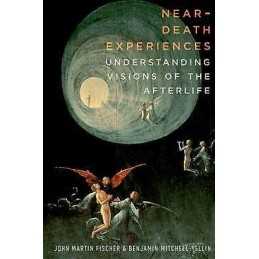 Near-Death Experiences - 9780190466602
