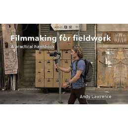 Filmmaking for Fieldwork - 9781526131553