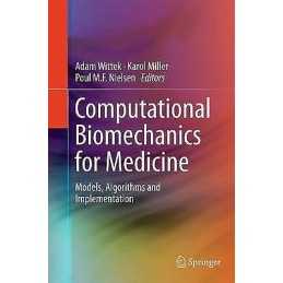 Computational Biomechanics for Medicine - 9781493953769