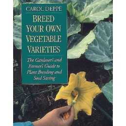 Breed Your Own Vegetable Varieties - 9781890132729