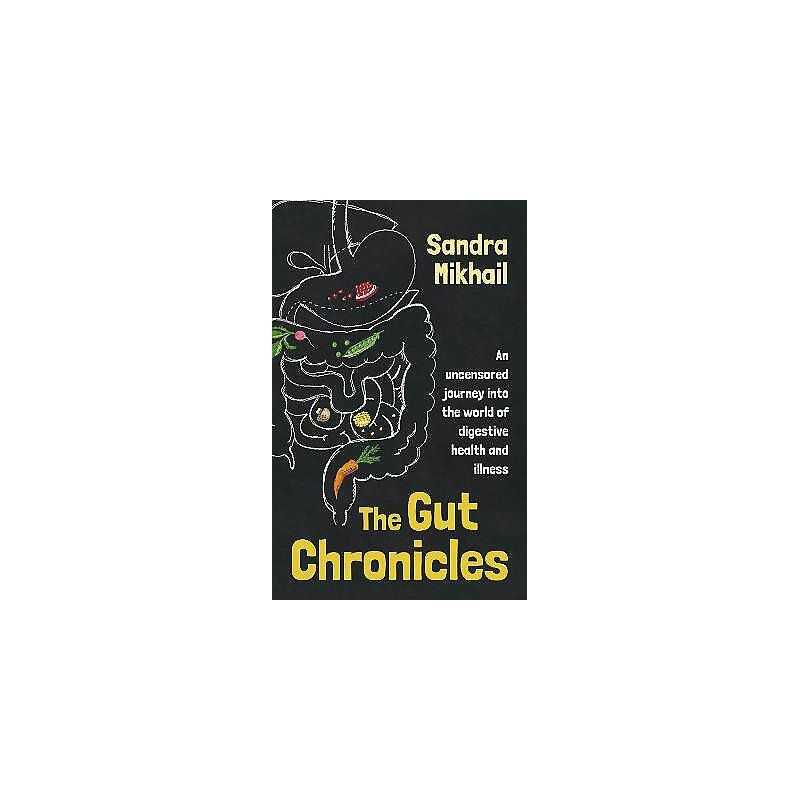 The Gut Chronicles - 9781781612293