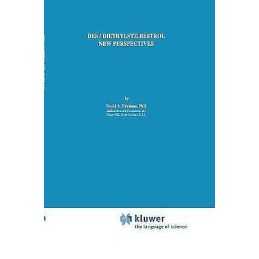 DES/Diethylstilbestrol - New Perspectives - 9780852009741