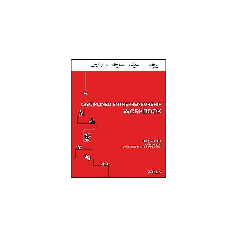 Disciplined Entrepreneurship Workbook - 9781119365792