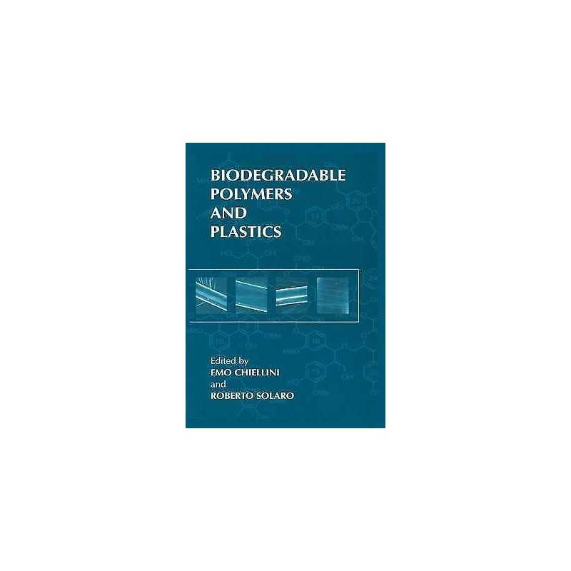 Biodegradable Polymers and Plastics - 9781461348542