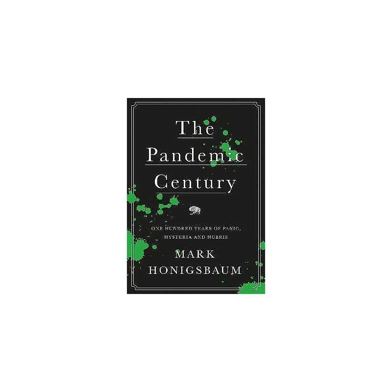 The Pandemic Century - 9781787381216