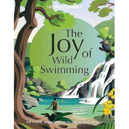 Lonely Planet The Joy of Wild Swimming - 9781837580606