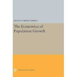 The Economics of Population Growth - 9780691656298