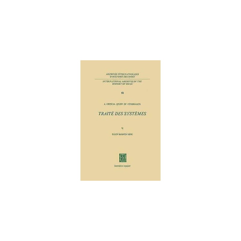 A Critical Study of Condillacs - 9789400992931