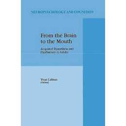 From the Brain to the Mouth - 9780792344278