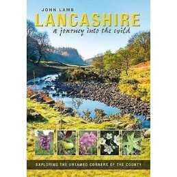 Lancashire: a journey into the wild - 9781910837146