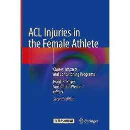ACL Injuries in the Female Athlete - 9783662565575