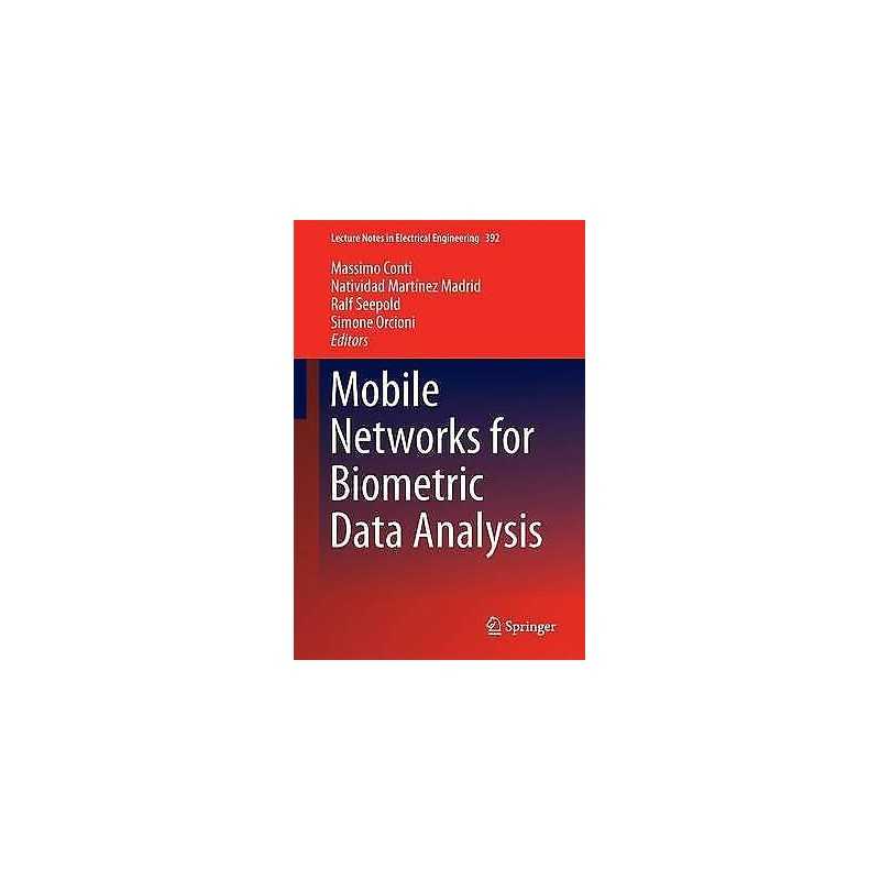 Mobile Networks for Biometric Data Analysis - 9783319396989