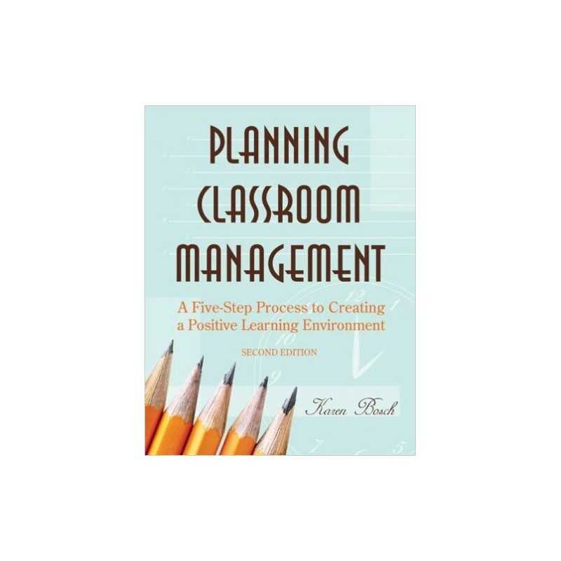 Planning Classroom Management - 9781412937689