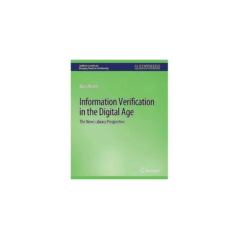 Information Verification in the Digital Age - 9783031009112