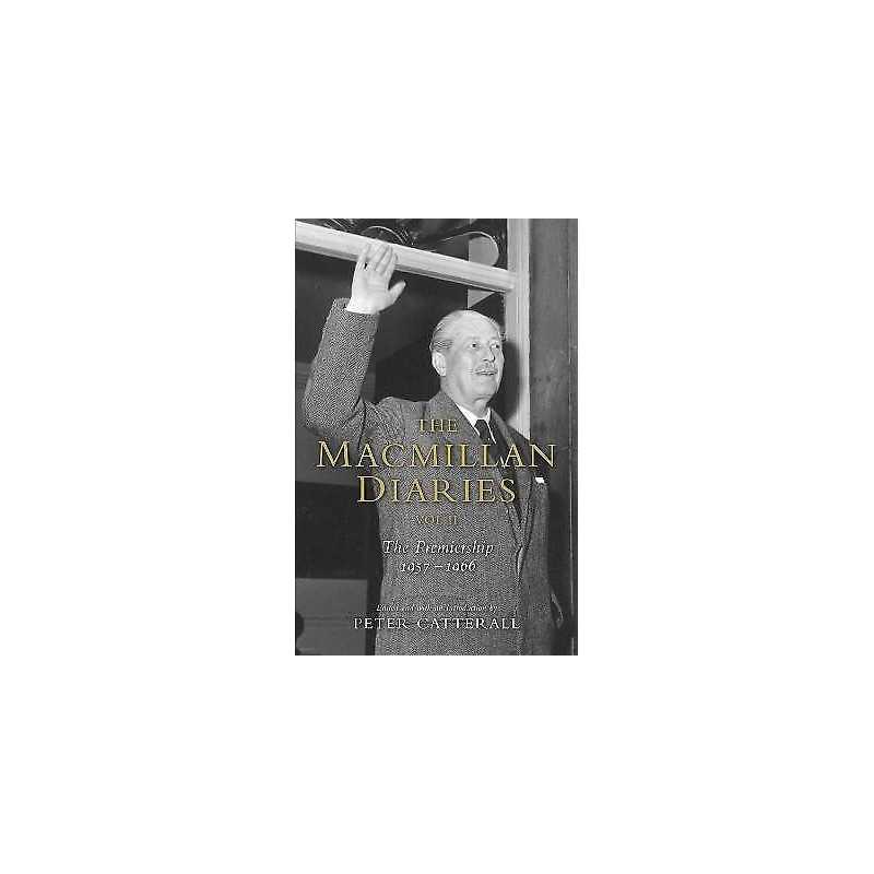 The Macmillan Diaries II - 9781447285083