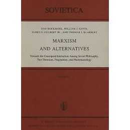 Marxism and Alternatives - 9789027712851