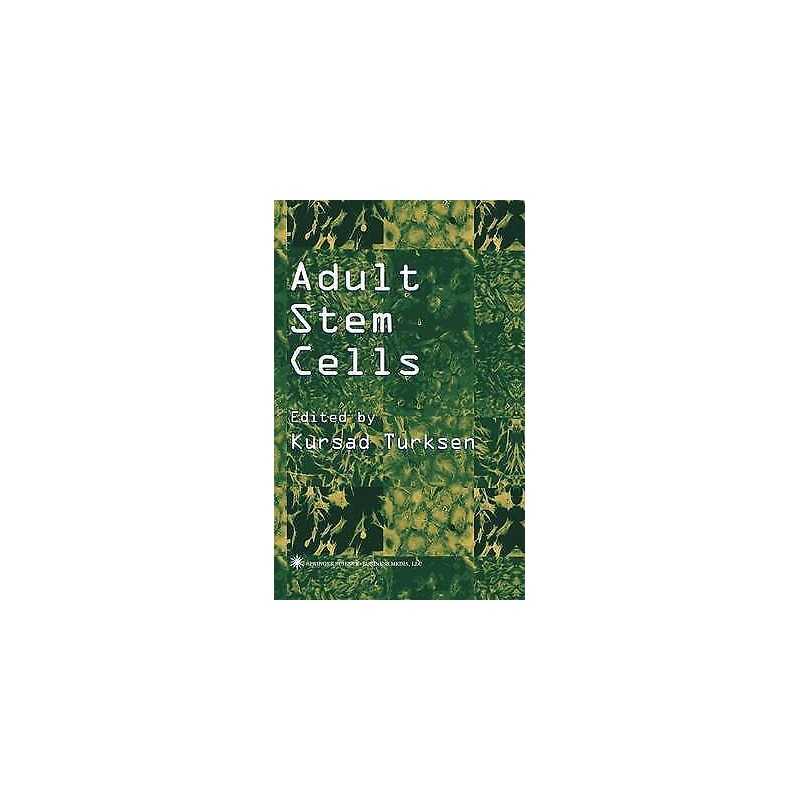 Adult Stem Cells - 9781588291523