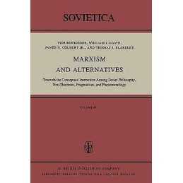 Marxism and Alternatives - 9789400984974
