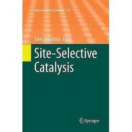 Site-Selective Catalysis - 9783319799339