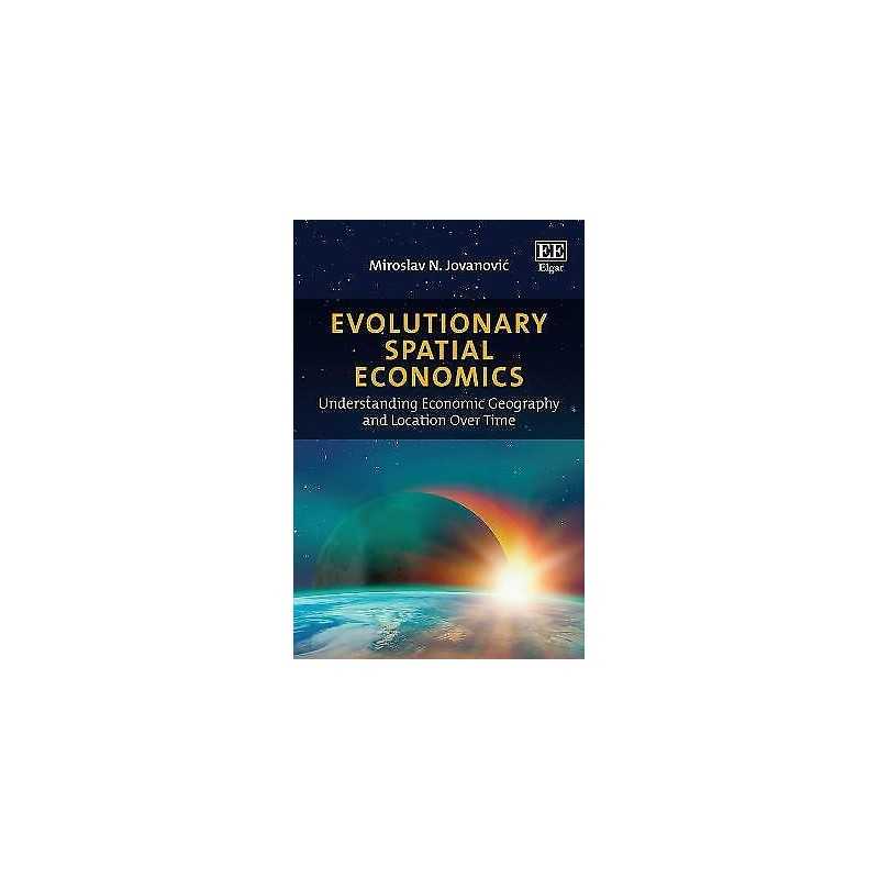 Evolutionary Spatial Economics - 9781785368981