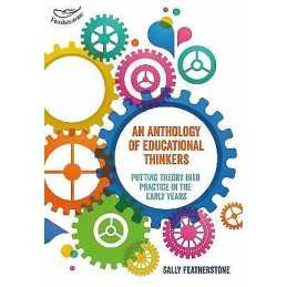 An Anthology of Educational Thinkers - 9781472934710