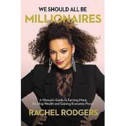 We Should All Be Millionaires - 9781400221622