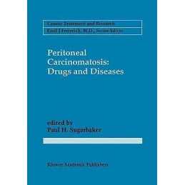 Peritoneal Carcinomatosis: Drugs and Diseases - 9780792337263