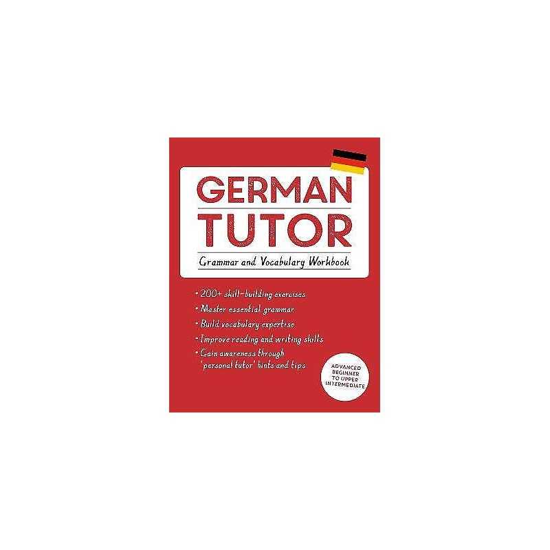 German Tutor: Grammar and Vocabulary Workbook (Learn German w... - 9781473609785