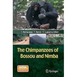 The Chimpanzees of Bossou and Nimba - 9784431547723