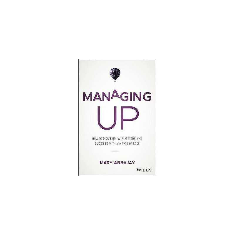 Managing Up - 9781119436683