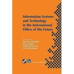 Information Systems and Technology in the International Offic... - 9781475754896