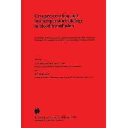 Cryopreservation and low temperature biology in blood transfu... - 9781461288145