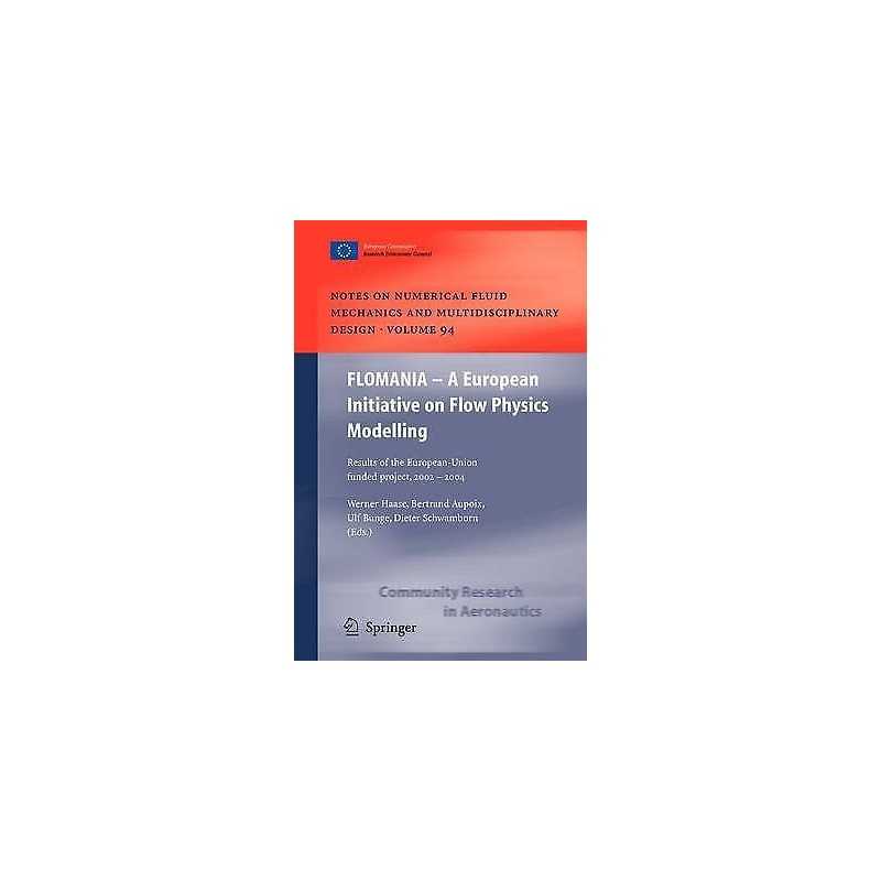 FLOMANIA - A European Initiative on Flow Physics Modelling - 9783642066887