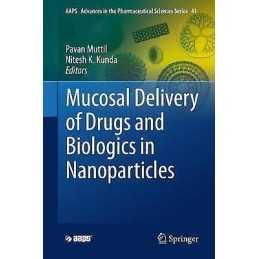 Mucosal Delivery of Drugs and Biologics in Nanoparticles - 9783030359096