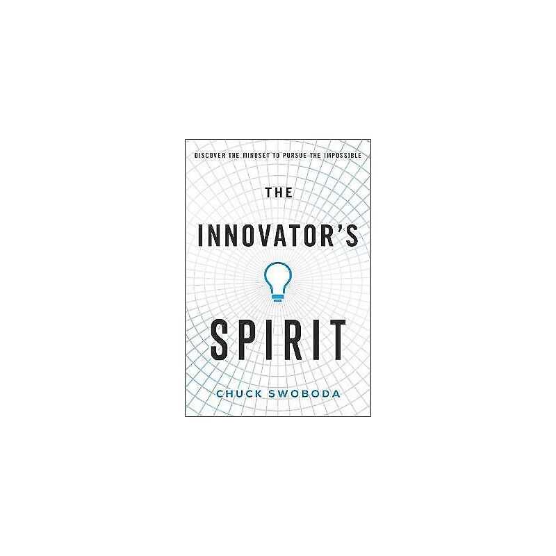 The Innovators Spirit - 9781732439160