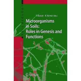 Microorganisms in Soils: Roles in Genesis and Functions - 9783642060717