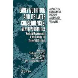 Early Nutrition and its Later Consequences: New Opportunities - 9789048168934