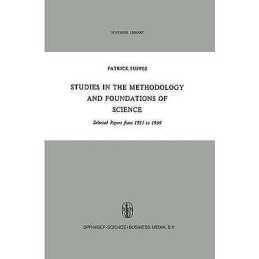 Studies in the Methodology and Foundations of Science - 9789048183203