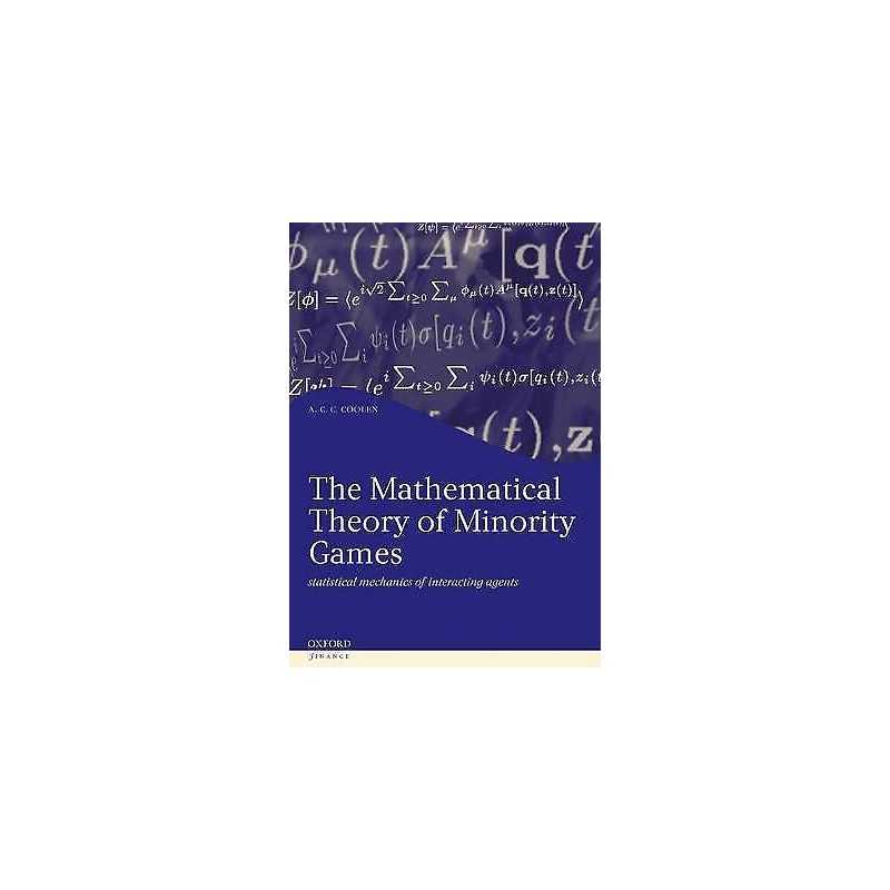 The Mathematical Theory of Minority Games - 9780198520801