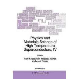 Physics and Materials Science of High Temperature Superconduc... - 9780792345015