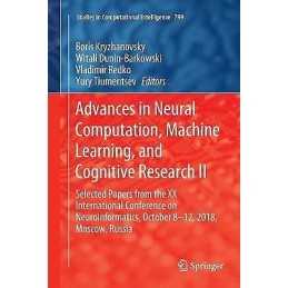 Advances in Neural Computation, Machine Learning, and Cogniti... - 9783030131708