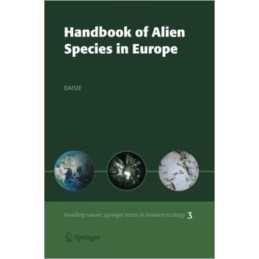 Handbook of Alien Species in Europe - 9789401776936