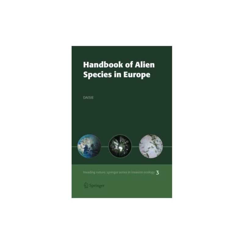 Handbook of Alien Species in Europe - 9789401776936
