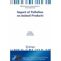 Impact of Pollution on Animal Products - 9781402083570