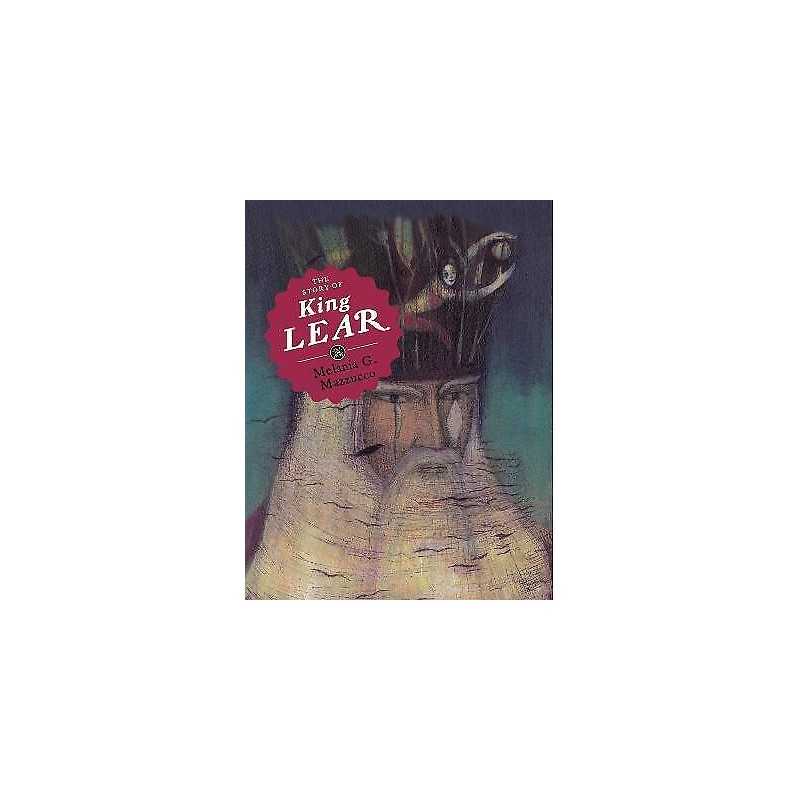 The Story of King Lear - 9781782690207
