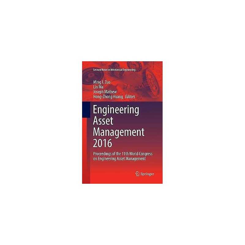 Engineering Asset Management 2016 - 9783319872773