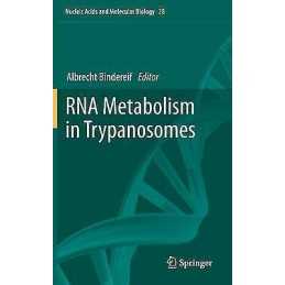 RNA Metabolism in Trypanosomes - 9783642286865