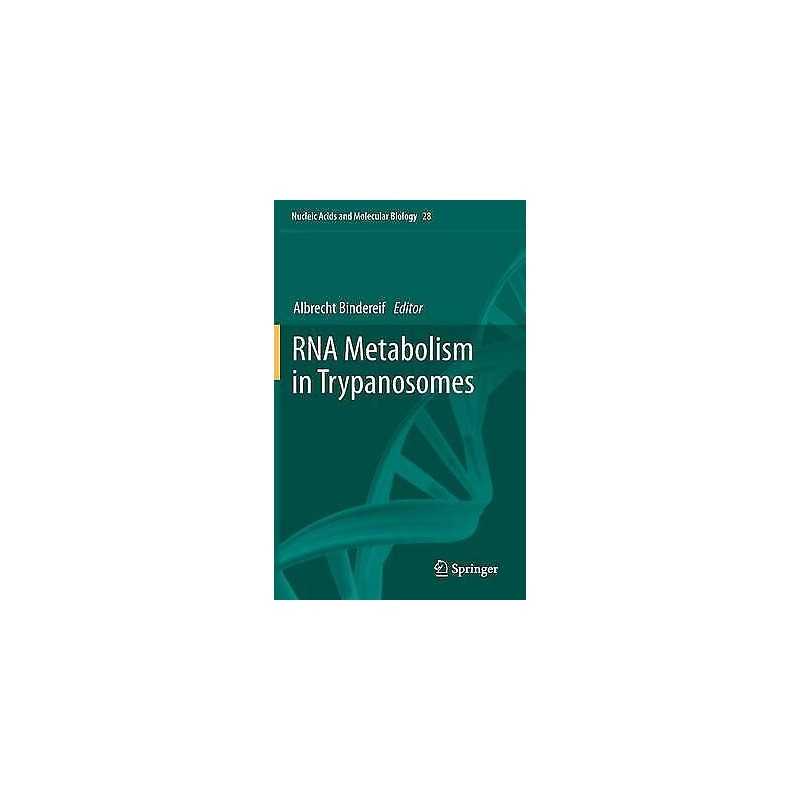 RNA Metabolism in Trypanosomes - 9783642286865
