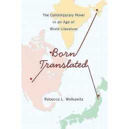 Born Translated - 9780231165952